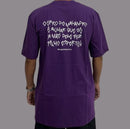 Camiseta chronic roxa "O erro do malandro é achar que só a mãe dele fez filho esperto"